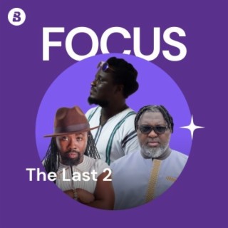 Focus: The Last Two