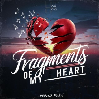 Fragments of My Heart
