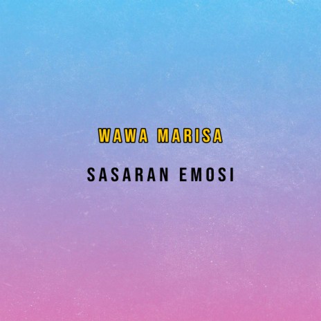 Sasaran Emosi | Boomplay Music