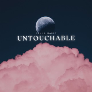 Untouchable lyrics | Boomplay Music