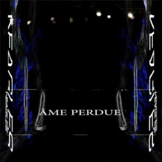 ÂME PERDUE