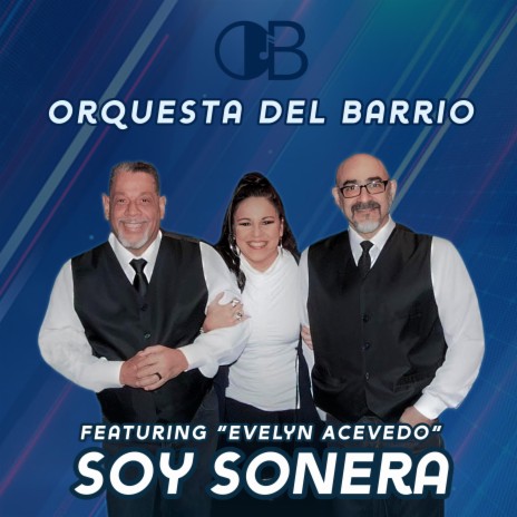 SOY SONERA ft. Evelyn Acevedo | Boomplay Music