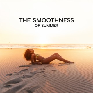 The Smoothness of Summer: Bossa Nova Jazz Music with Tranquil Nature Sounds for Chilling, Relax for The Weekend