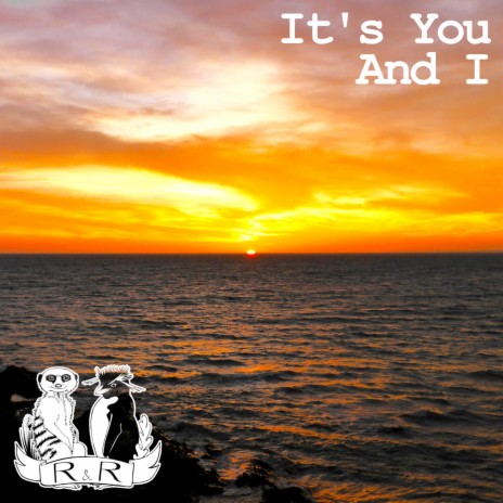 It's You and I | Boomplay Music