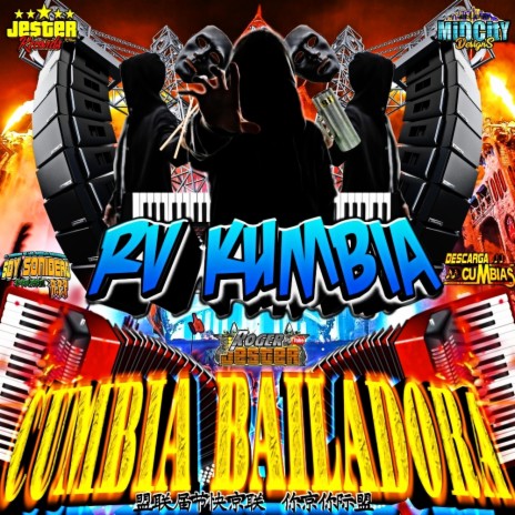 Cumbia Bailadora | Boomplay Music