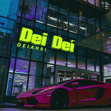 Dei Dei | Boomplay Music