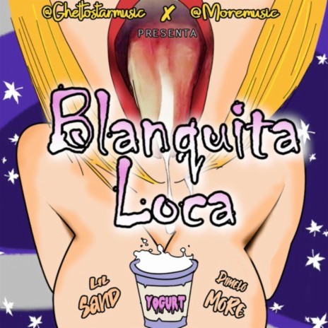 Blanquita Loca