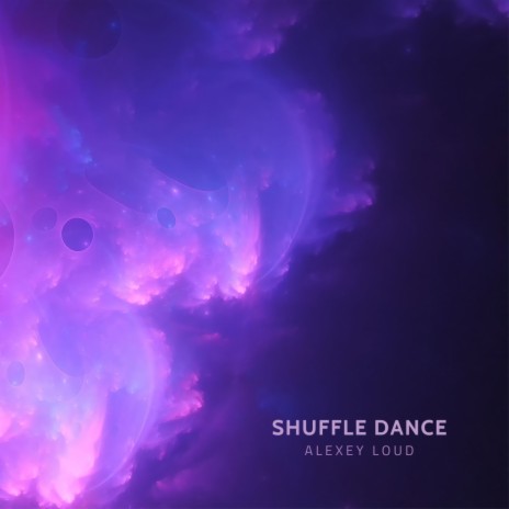 Shuffle Dance | Boomplay Music