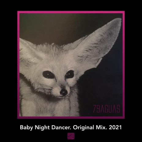 Baby Night Dancer. Original Mix (Original Mix)