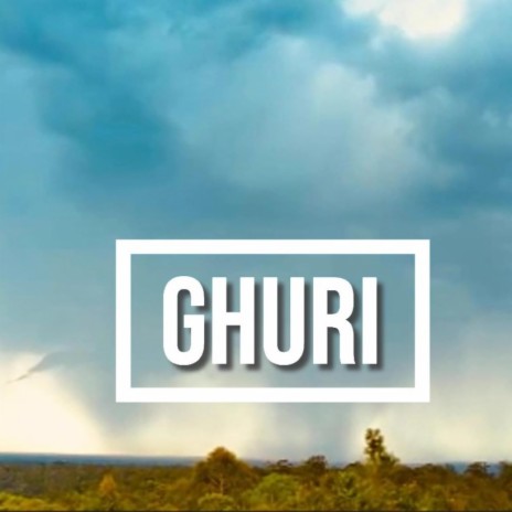 Ghuri | Boomplay Music