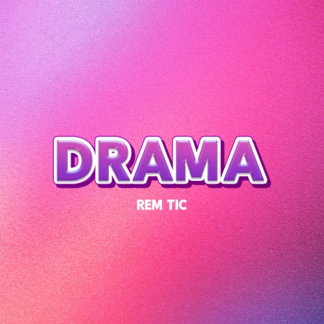 Drama | Boomplay Music