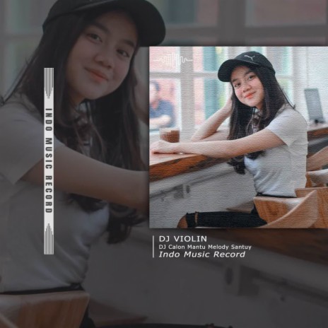 DJ Calon Mantu Melody Santuy - Instrument | Boomplay Music