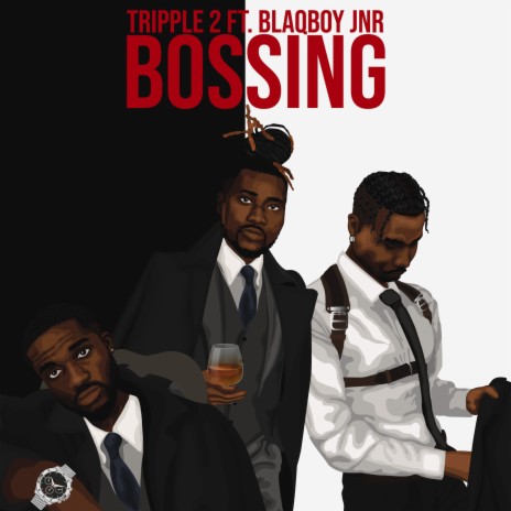 Bossing ft. Blaqboyjnr | Boomplay Music