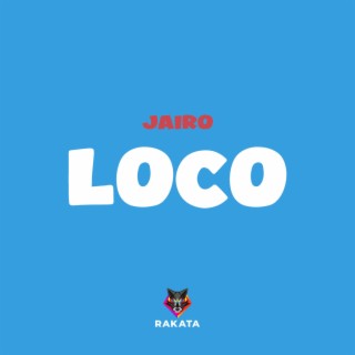 LOCO lyrics | Boomplay Music