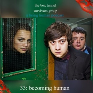 33: becoming human