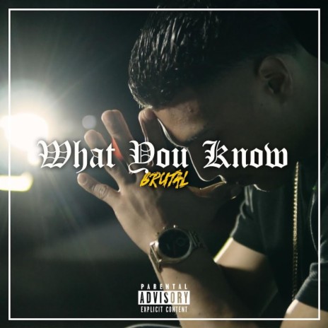 What You Know | Boomplay Music