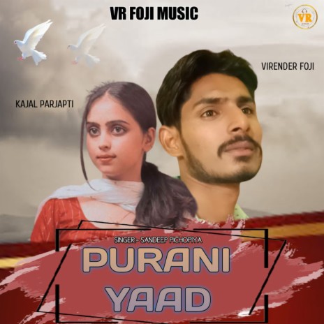 Purani Yaad ft. Sandeep Pichopiya | Boomplay Music