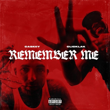 Remember Me ft. ClicKlak | Boomplay Music