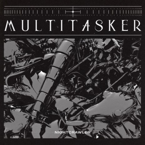 Multitasker | Boomplay Music