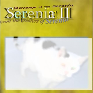 Serenia II: Revenge of the Serenia