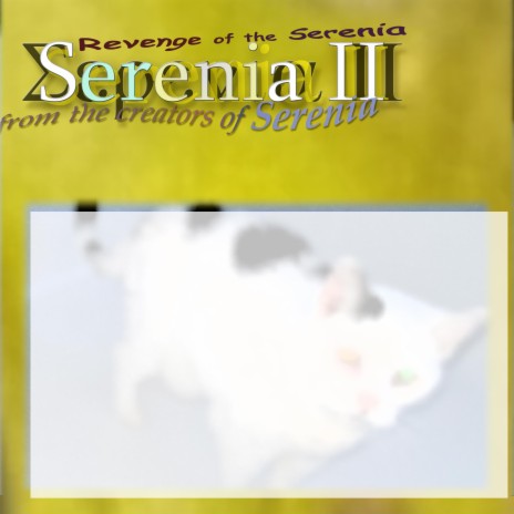 Serenia II (The Serenia is Loose)