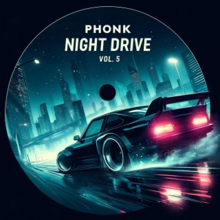 Phonk Night Drive, Vol. 5