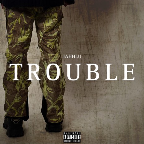 trouble | Boomplay Music