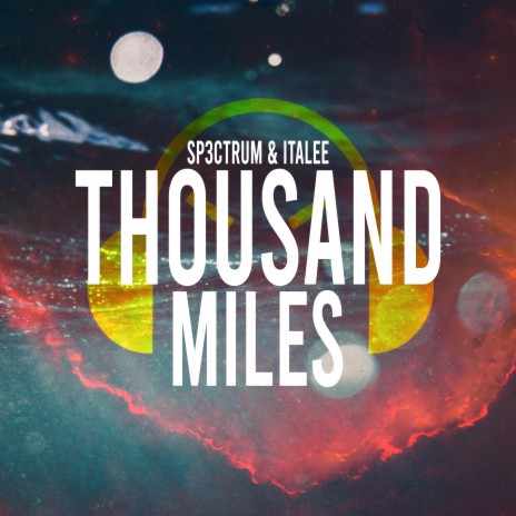 Thousand Miles ft. ITALEE | Boomplay Music