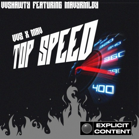 Top Speed ft. mavyrmldy | Boomplay Music