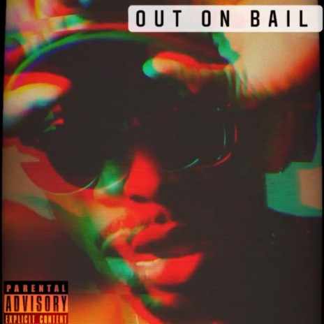OUT ON BAIL | Boomplay Music