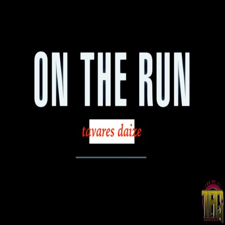 On the Run | Boomplay Music