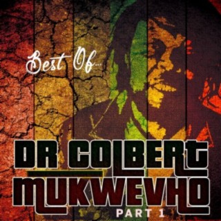 Best of Dr Colbert Mukwevho Part 1