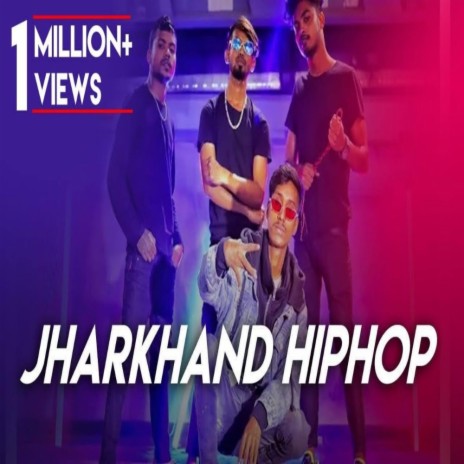 JHARKHAND HIPHOP | Boomplay Music