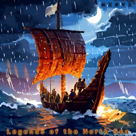 Legends of the North Sea | Boomplay Music