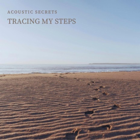 Tracing My Steps | Boomplay Music