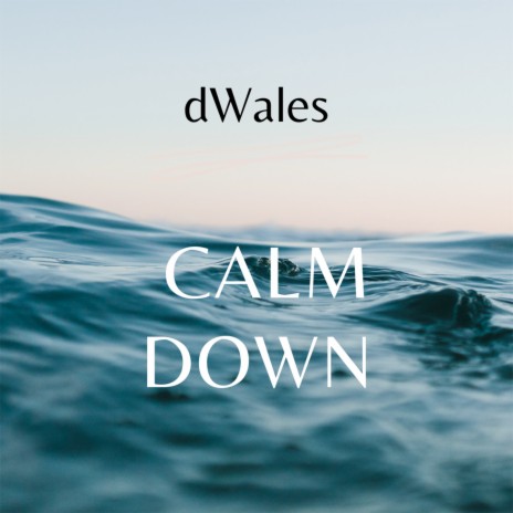 Calm Down | Boomplay Music