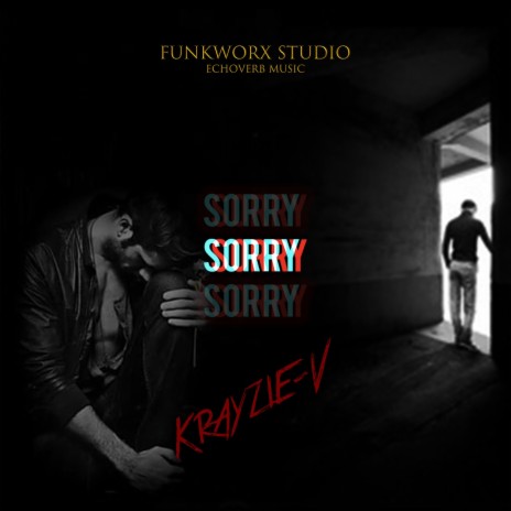 Sorry ft. Rudebwoy MNL & Echoverb Music