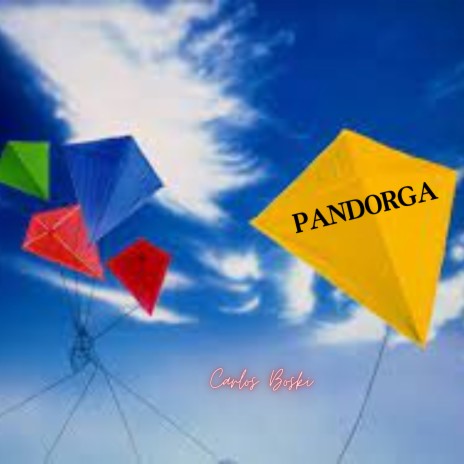 Pandorga | Boomplay Music