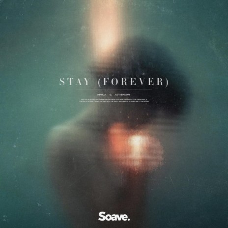Stay (Forever) ft. Avi Snow | Boomplay Music