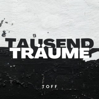 Tausend Träume