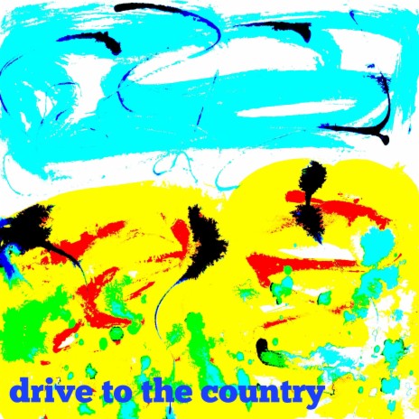 Drive to the country | Boomplay Music