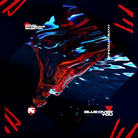 BLUE OVER YOU (HYPERTECHNO) ft. BASSTON | Boomplay Music