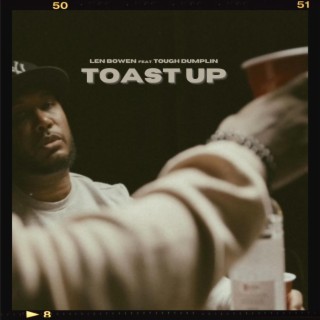 Toast Up ft. Tough Dumplin lyrics | Boomplay Music