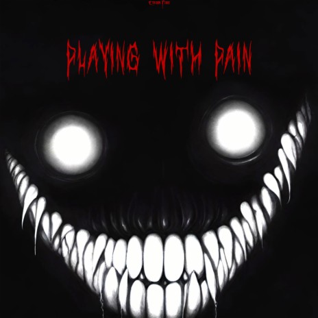 Playing with Pain (Speed Up)
