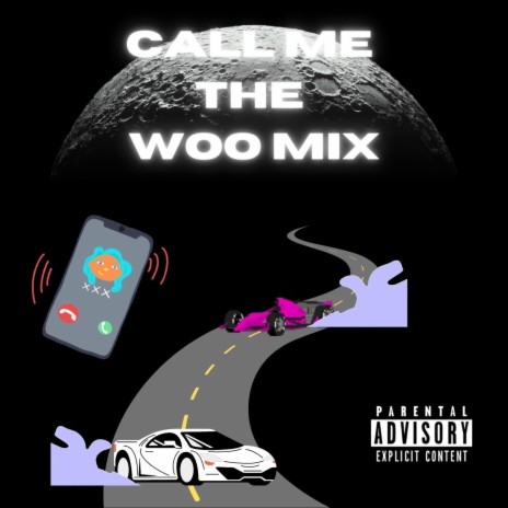 Call Me (Woo Mix) ft. Woo Dinero | Boomplay Music