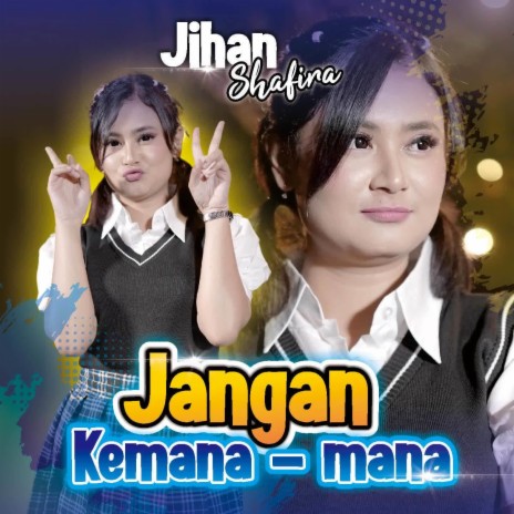 Jangan Kemana-mana | Boomplay Music