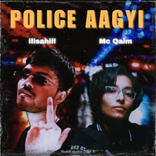 POLICE AAGYI ft. Mc Qaim lyrics | Boomplay Music