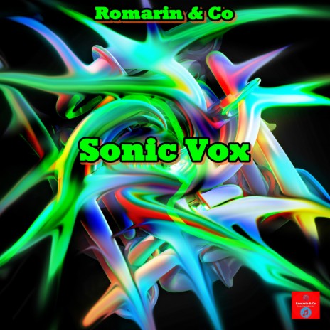 Sonic Vox ft. Co | Boomplay Music