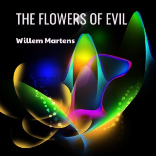 The Flowers of Evil