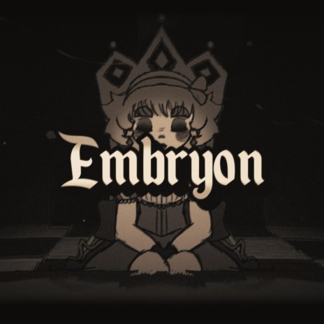 Embryon ft. ORELiA